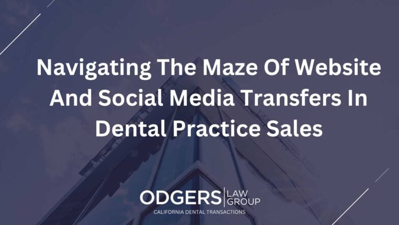 Website and Social Media Transfers in dental practice sales